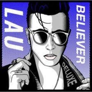 LAU - Believer: Deluxe  CD